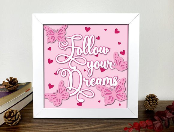Follow Your Dreams 3D Shadow Box SVG for Crafting